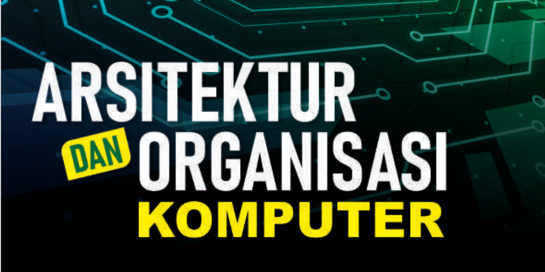 3; S0825209; T2; Organisasi & Arsitektur Komputer